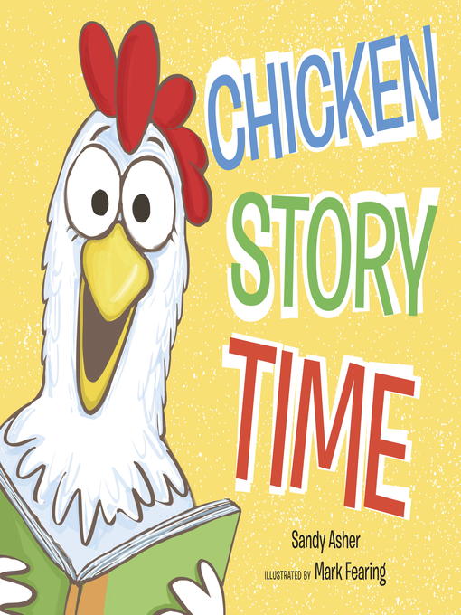 Title details for Chicken Story Time by Sandy Asher - Available